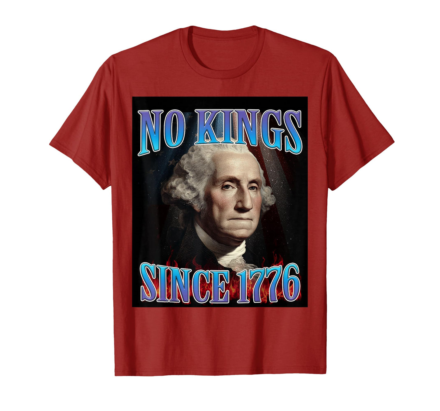 No Kings Since 1776 T-Shirt