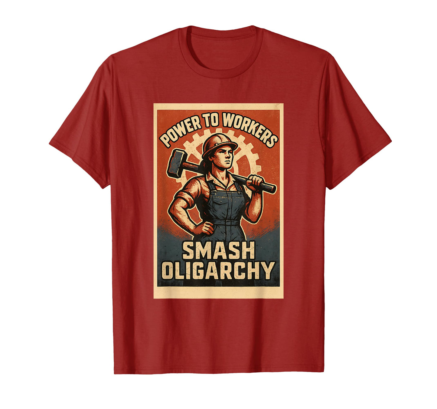 Power to Workers Smash Oligarchy Union Labor Protest Women T-Shirt