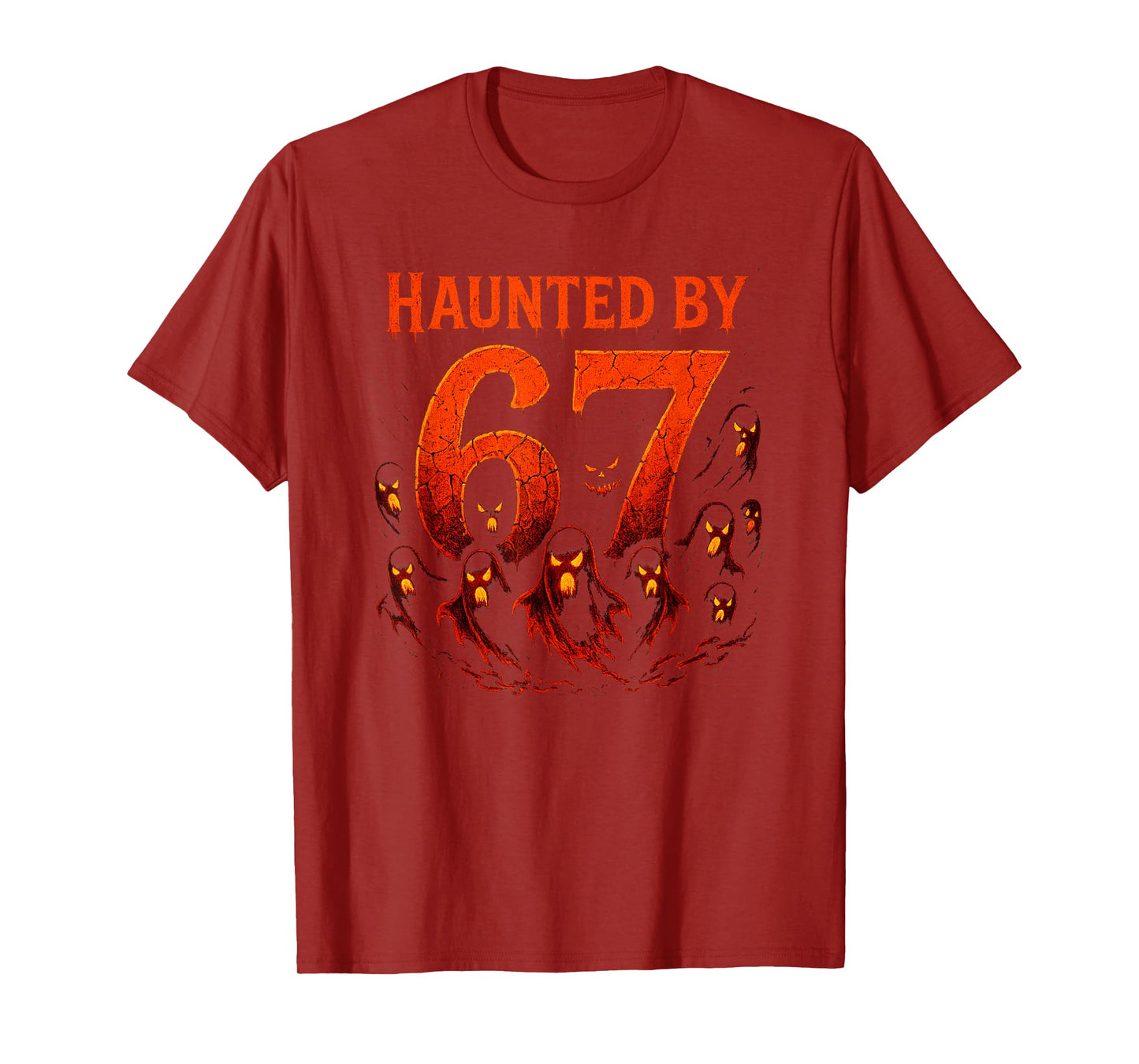Haunted by 67 Six Seven 6 7 Meme Gen Alpha Halloween Shirt T-Shirt