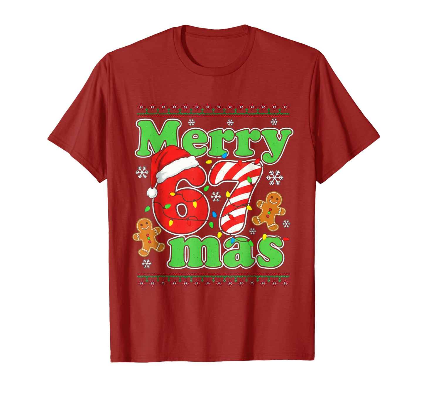 Funny Merry 67 mas Christmas Holiday Women Kids Xmas Ugly T-Shirt