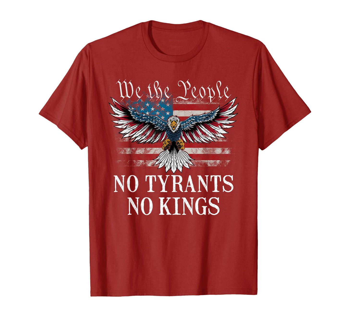 We The People No Tyrants No Kings Eagle USA T-Shirt