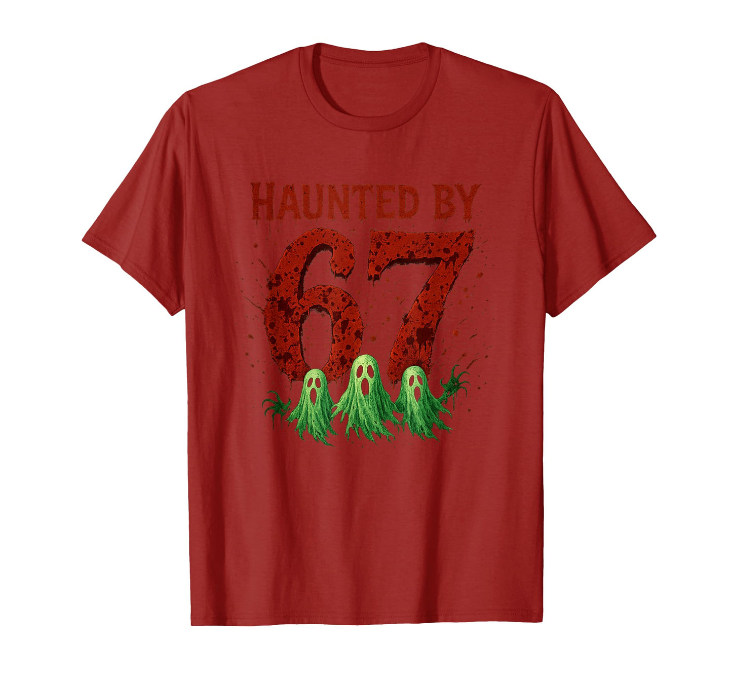 Haunted by 67 Six Seven 6 7 Meme Gen Alpha Halloween Shirt T-Shirt
