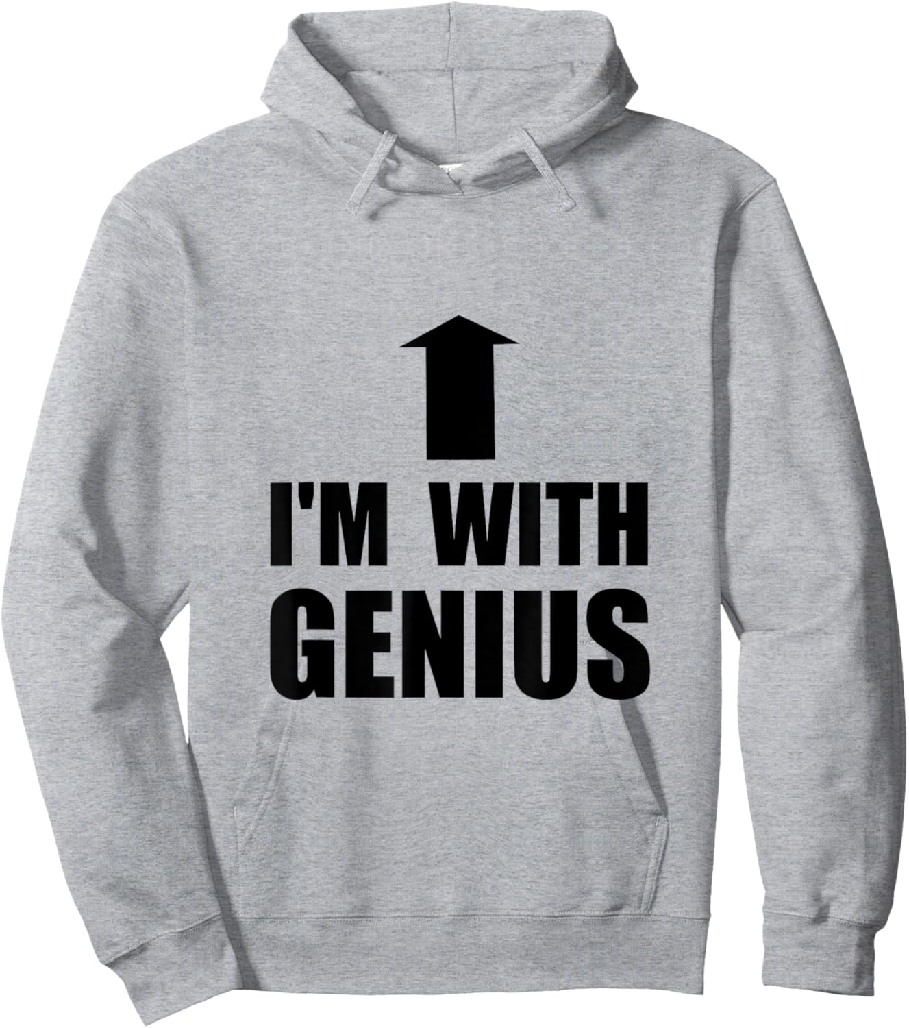 I’m With Genius Funny Hoodie - Hoodie | Ash
