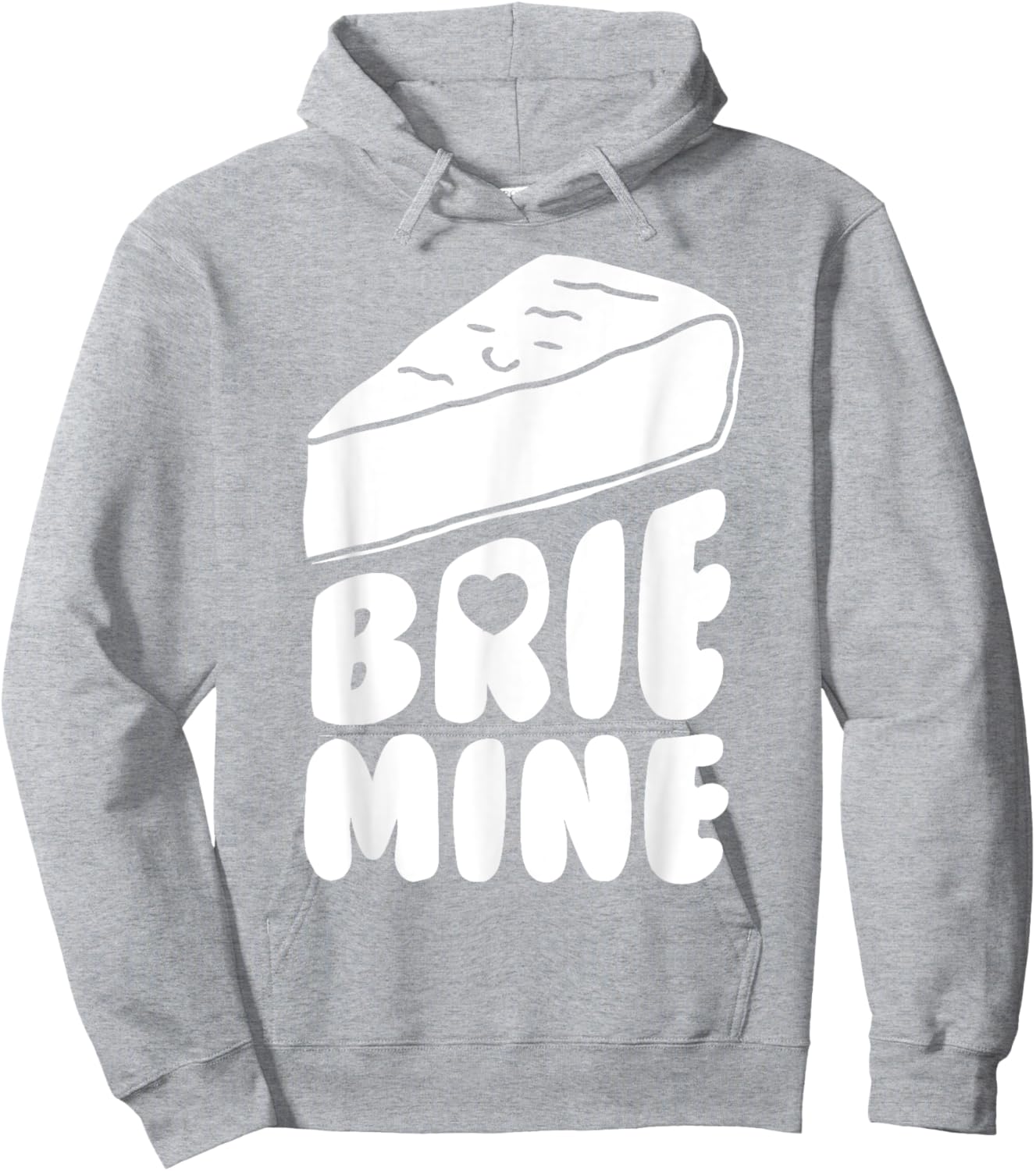 Brie Mine Funny Valentine's Day Hoodie - Hoodie | Ash