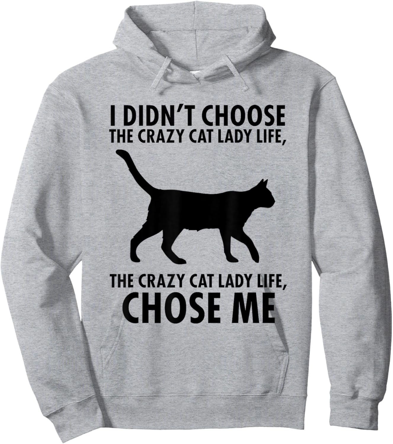 I Don't Choose Crazy cat Lady Life Hoodie - Hoodie | Ash