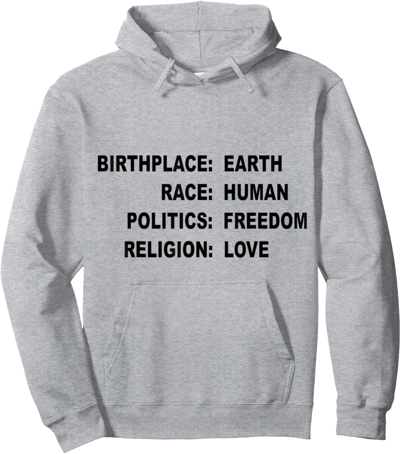 Birthplace Earth Race Human Politics Freedom Religion Love Hoodie - Hoodie | Ash