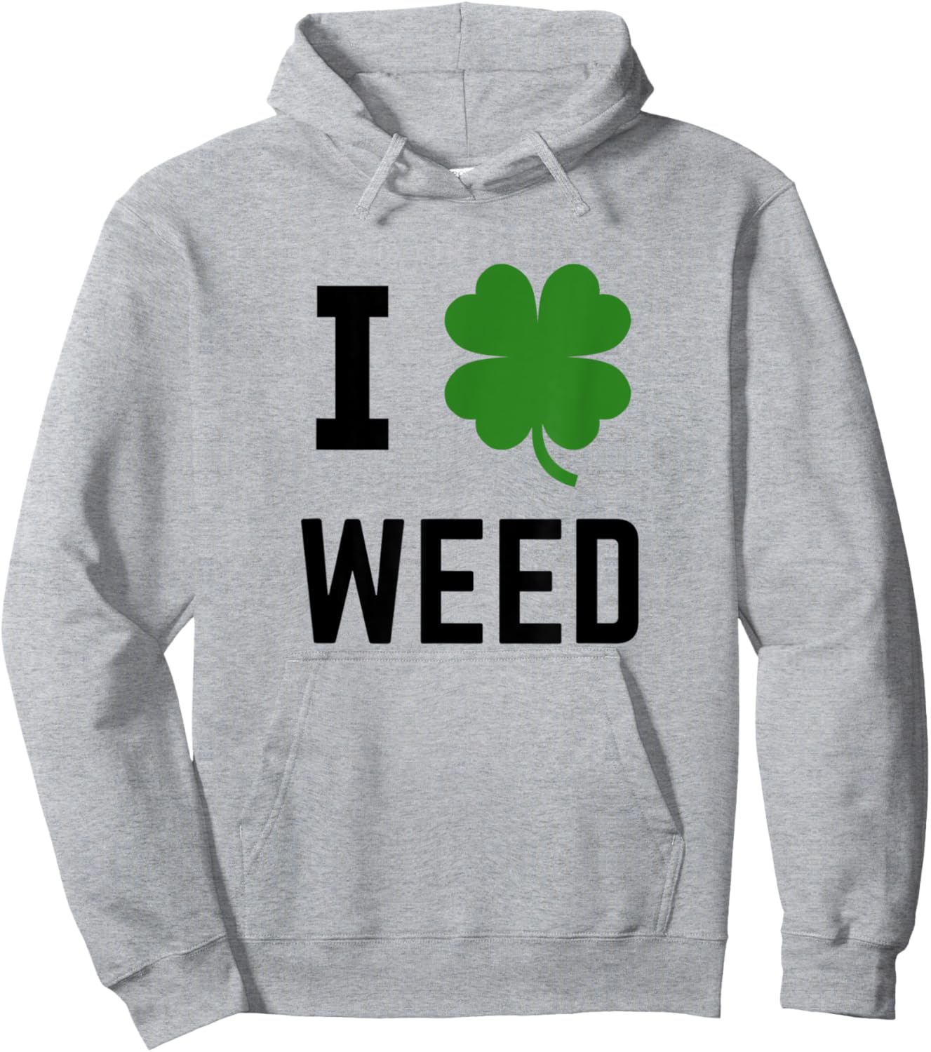 I Shamrock Weed Irish St Patricks Green Hoodie - Hoodie | Ash