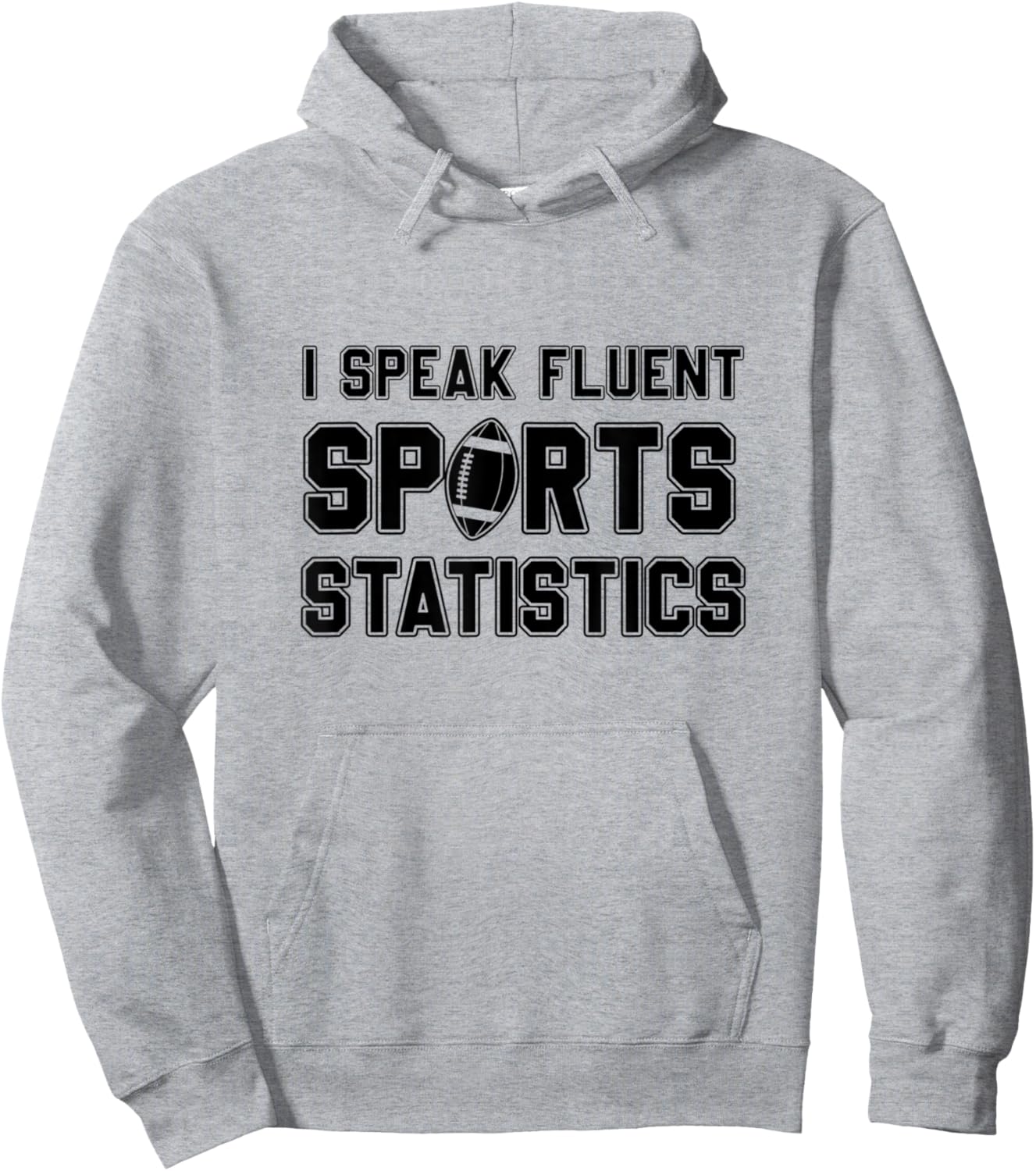 I Speak Fluent Sports Statistics, Foottball Sports Analyst Hoodie - Hoodie | Ash