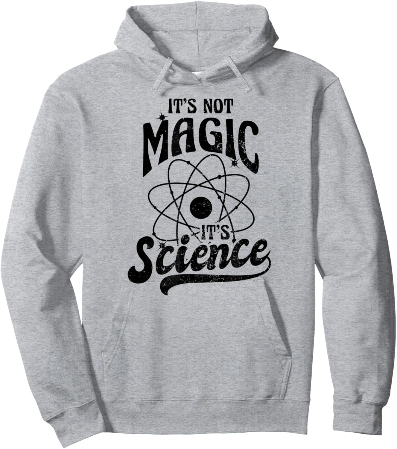 It's Not Magic Design Its Science Hoodie - Hoodie | Ash