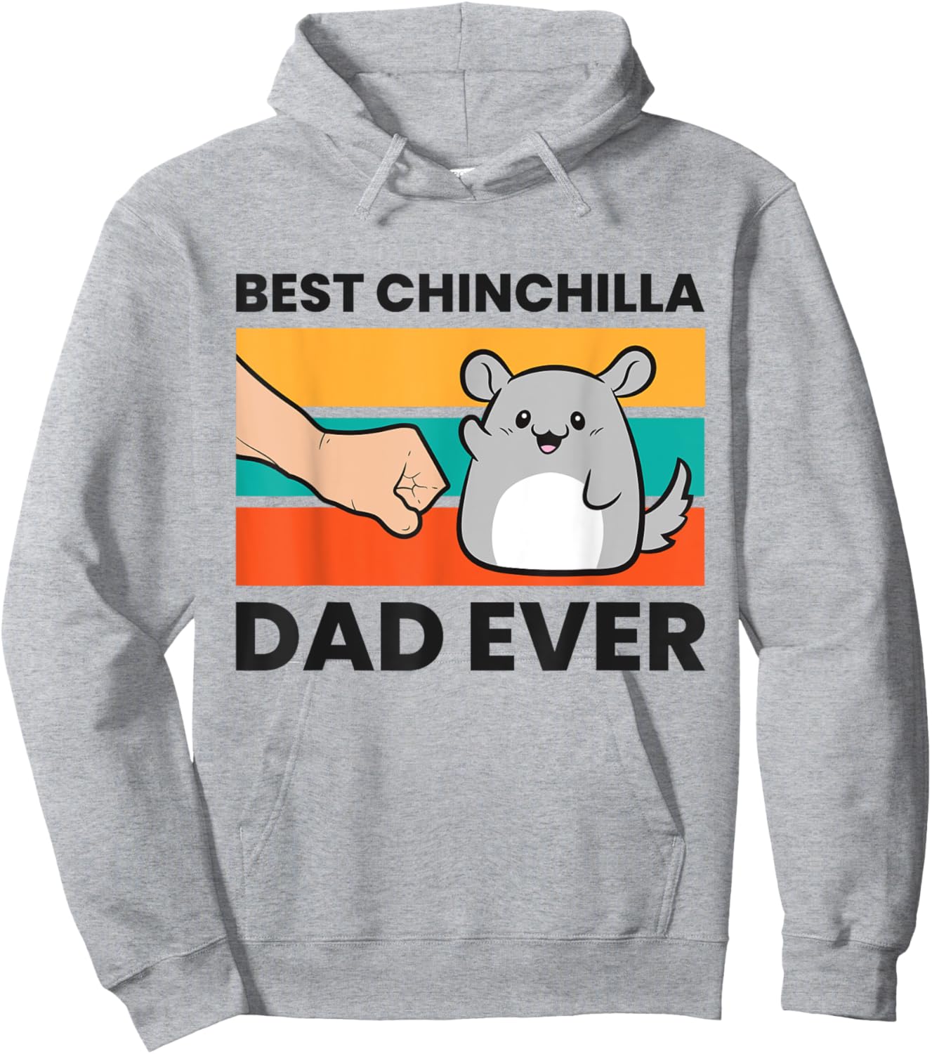 Best Chinchilla Dad Ever Hoodie - Hoodie | Ash