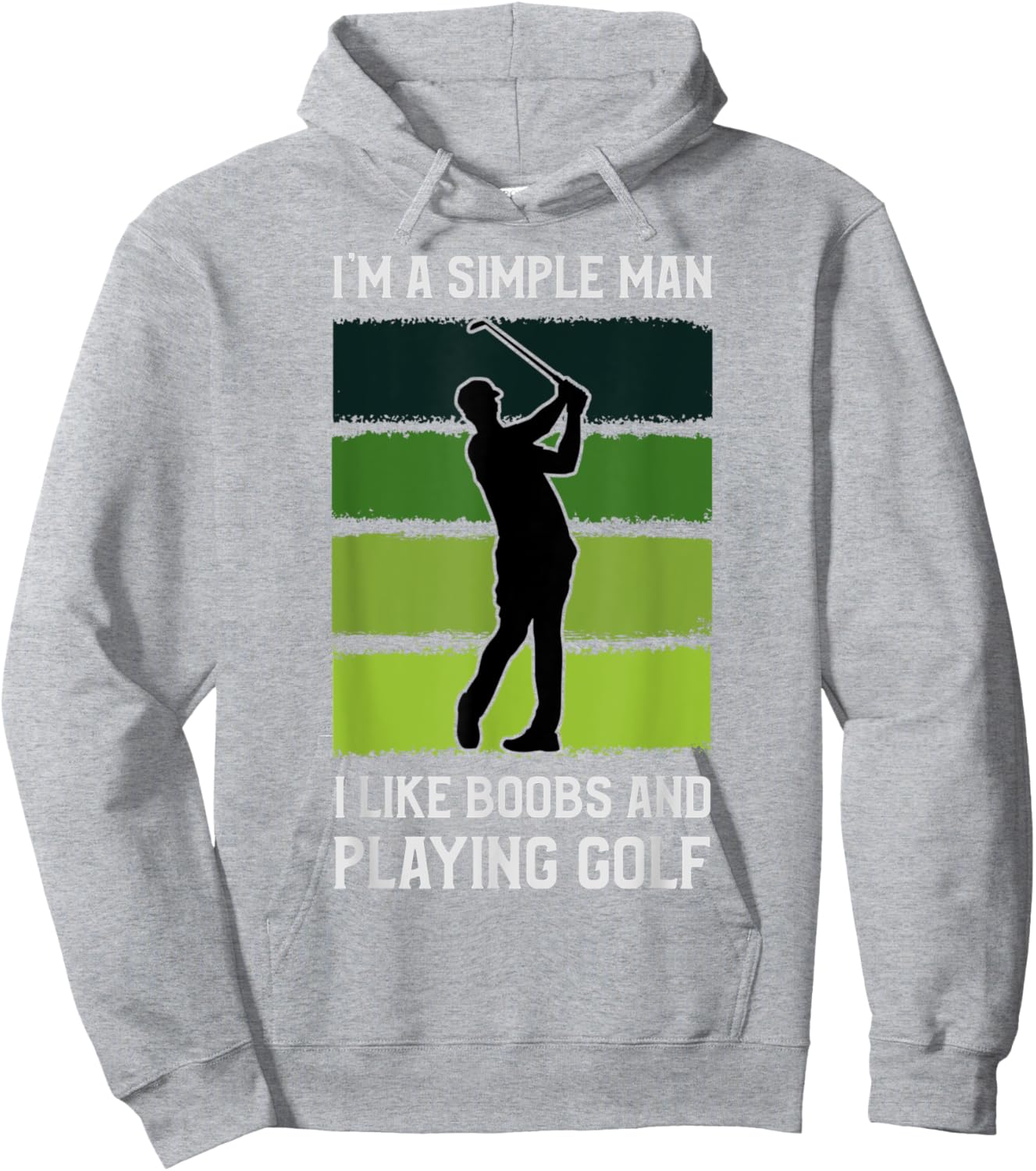I'm A Simple Man I Like Boobs and Playing Golf Funny Hoodie - Hoodie | Ash