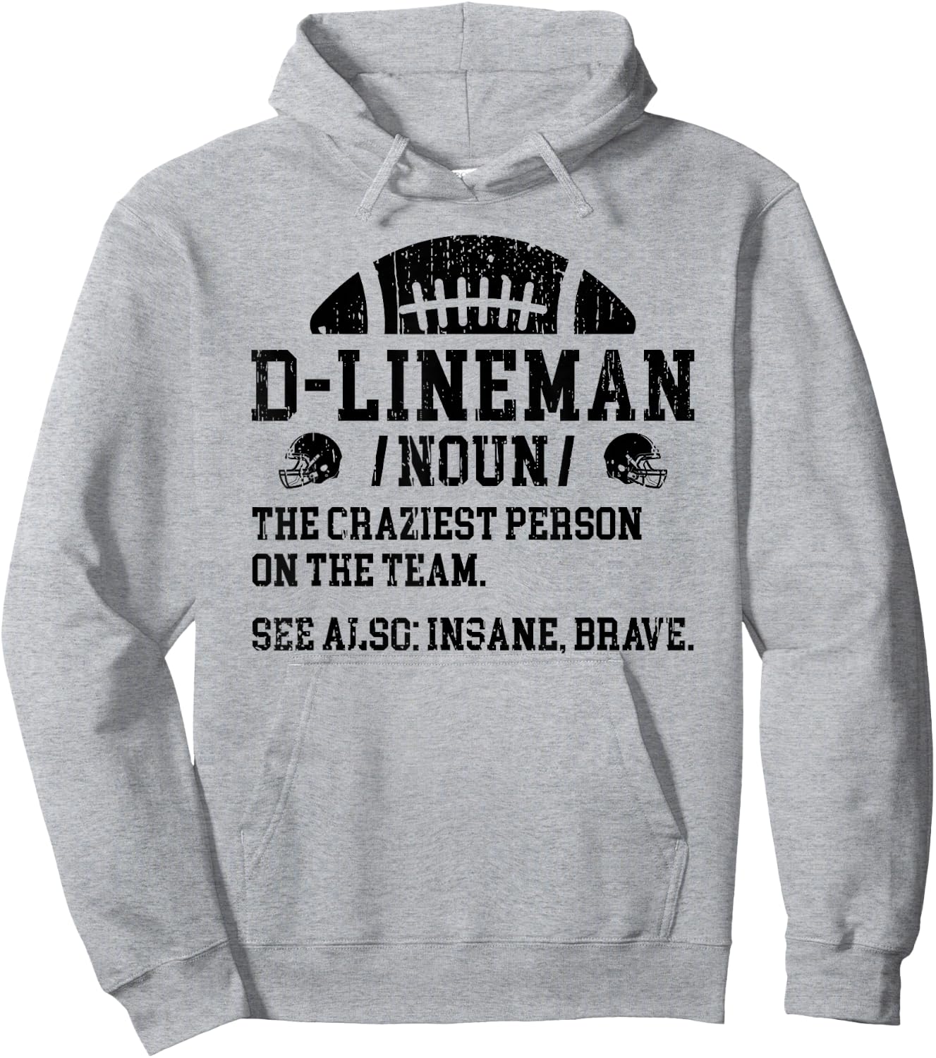 Funny D-Line For Defensive Lineman Football , Grey, Small, Regular Fit, Short Sleeve, , Polyester 100%, Modern, Football-Themed Design, -Adults, Football Players Hoodie - Hoodie | Ash