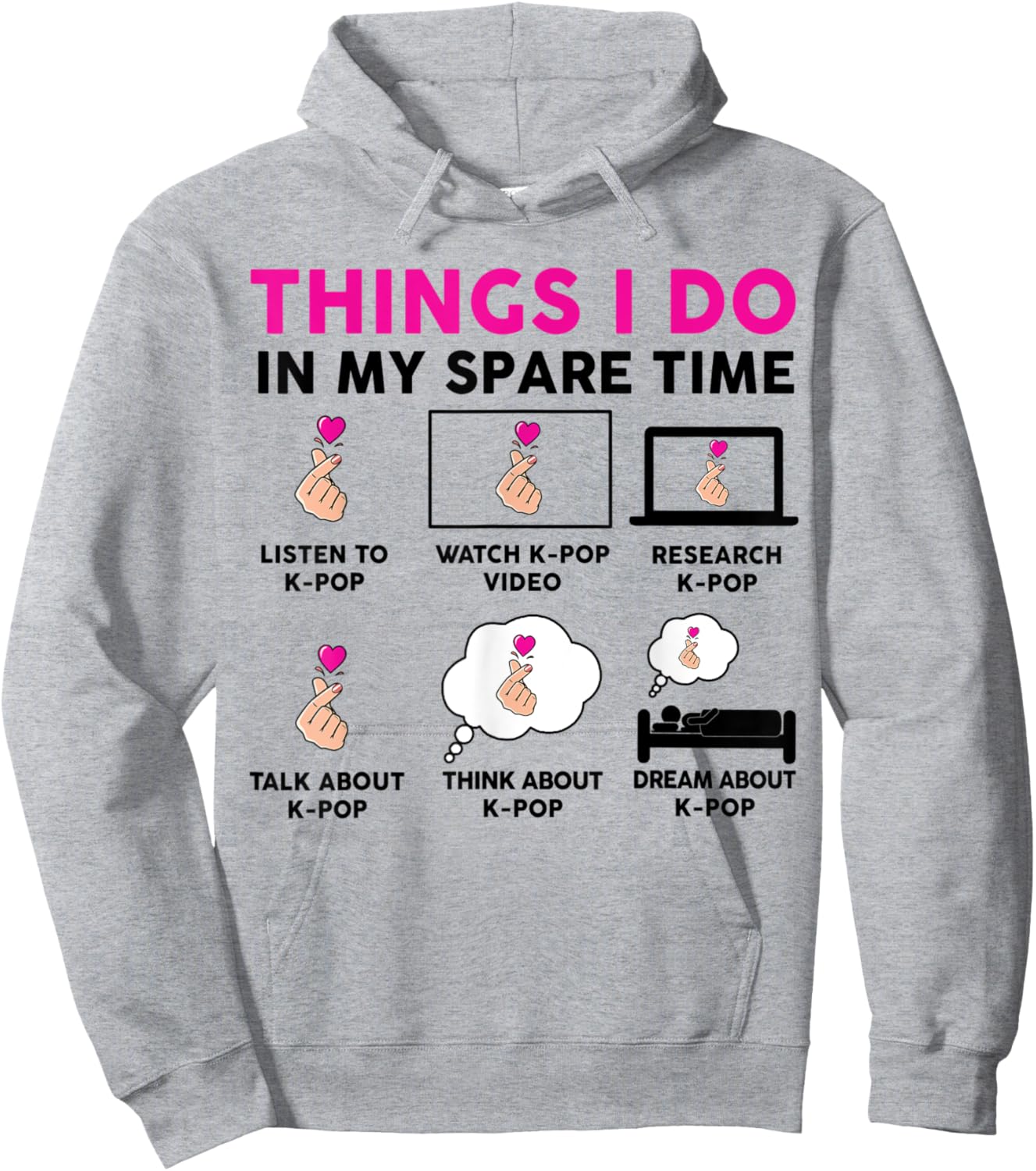 Things I Do in my Spare Time Kpop Shirt Women Teen Girl Kpop Hoodie - Hoodie | Ash