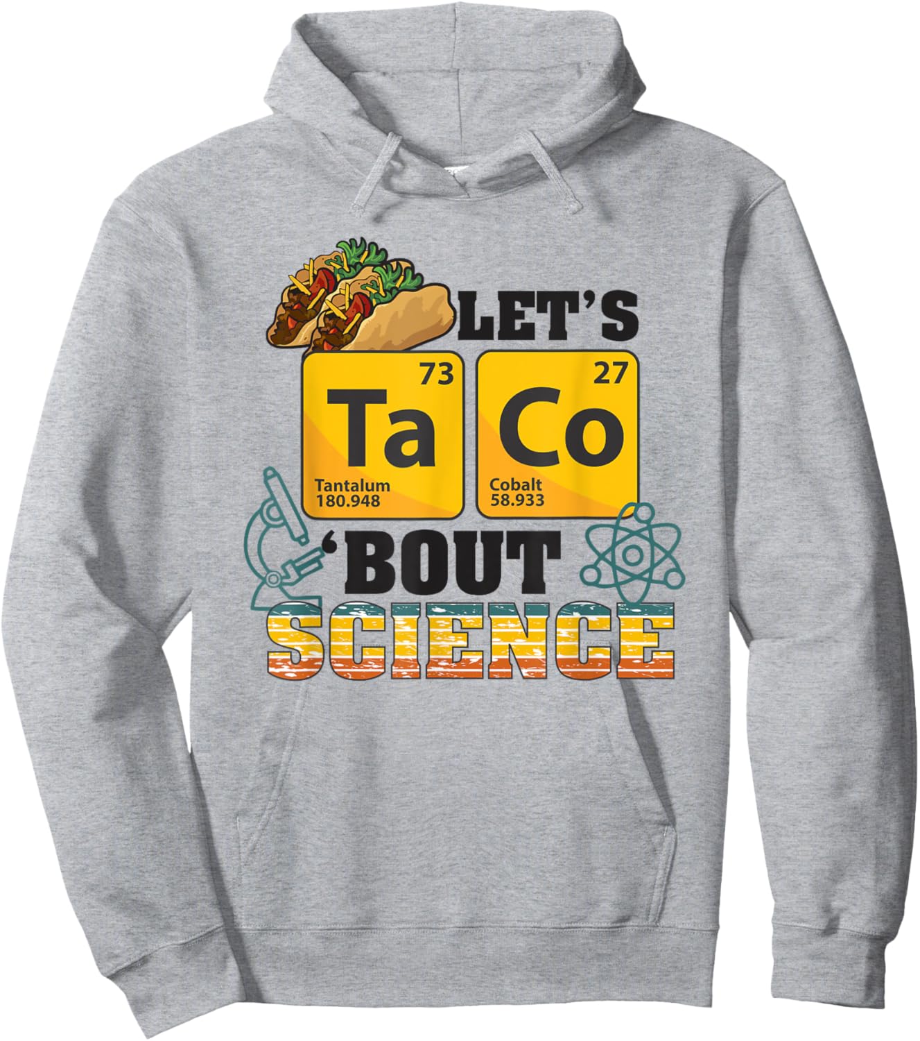 Let's Taco 'Bout Science, Food Pun, Funny Cinco de Mayo Hoodie - Hoodie | Ash