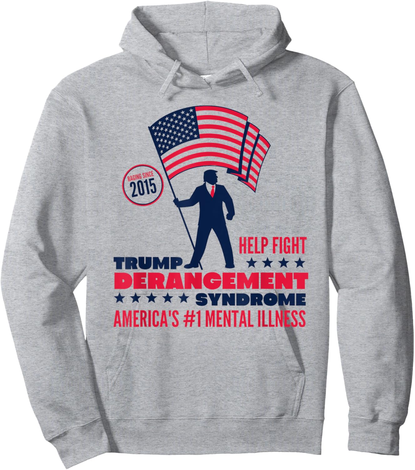 Help Fight Trump Derangement Syndrome Funny Pro Trump Hoodie - Hoodie | Ash