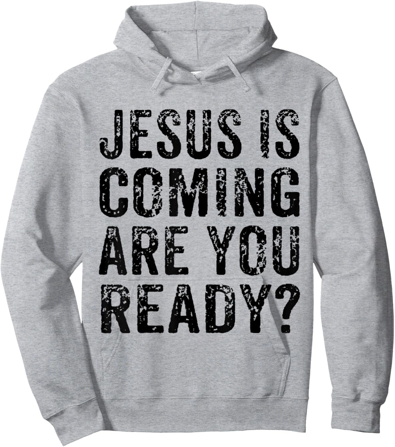 Jesus Is Coming Are You Ready? Religious Christian Vintage Hoodie - Hoodie | Ash