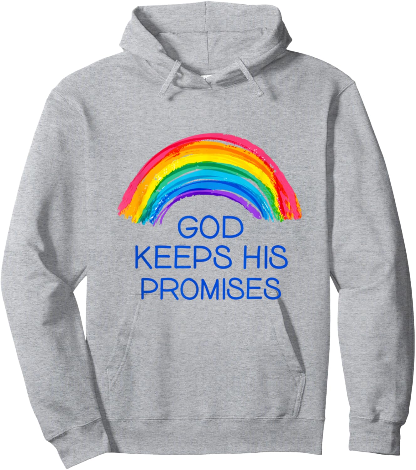 God Keeps His Promises Rainbow Colors faith And Trust In God Hoodie - Hoodie | Ash