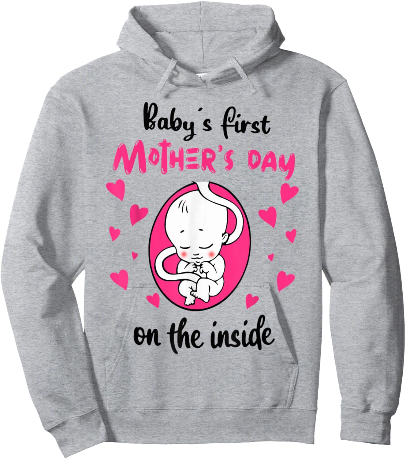Baby's First Mother's Day On The Inside Hoodie - Hoodie | Ash