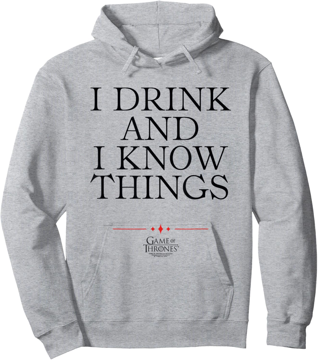 Game of Thrones I Drink Hoodie - Hoodie | Ash