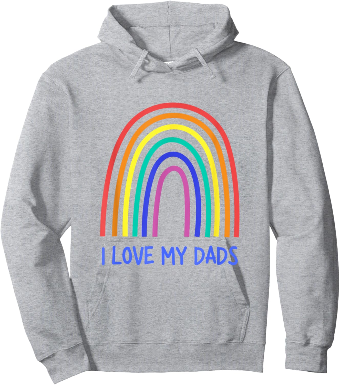 Cute I Love My Dads Rainbow Family Two Fathers 2 Daddies Hoodie - Hoodie | Ash