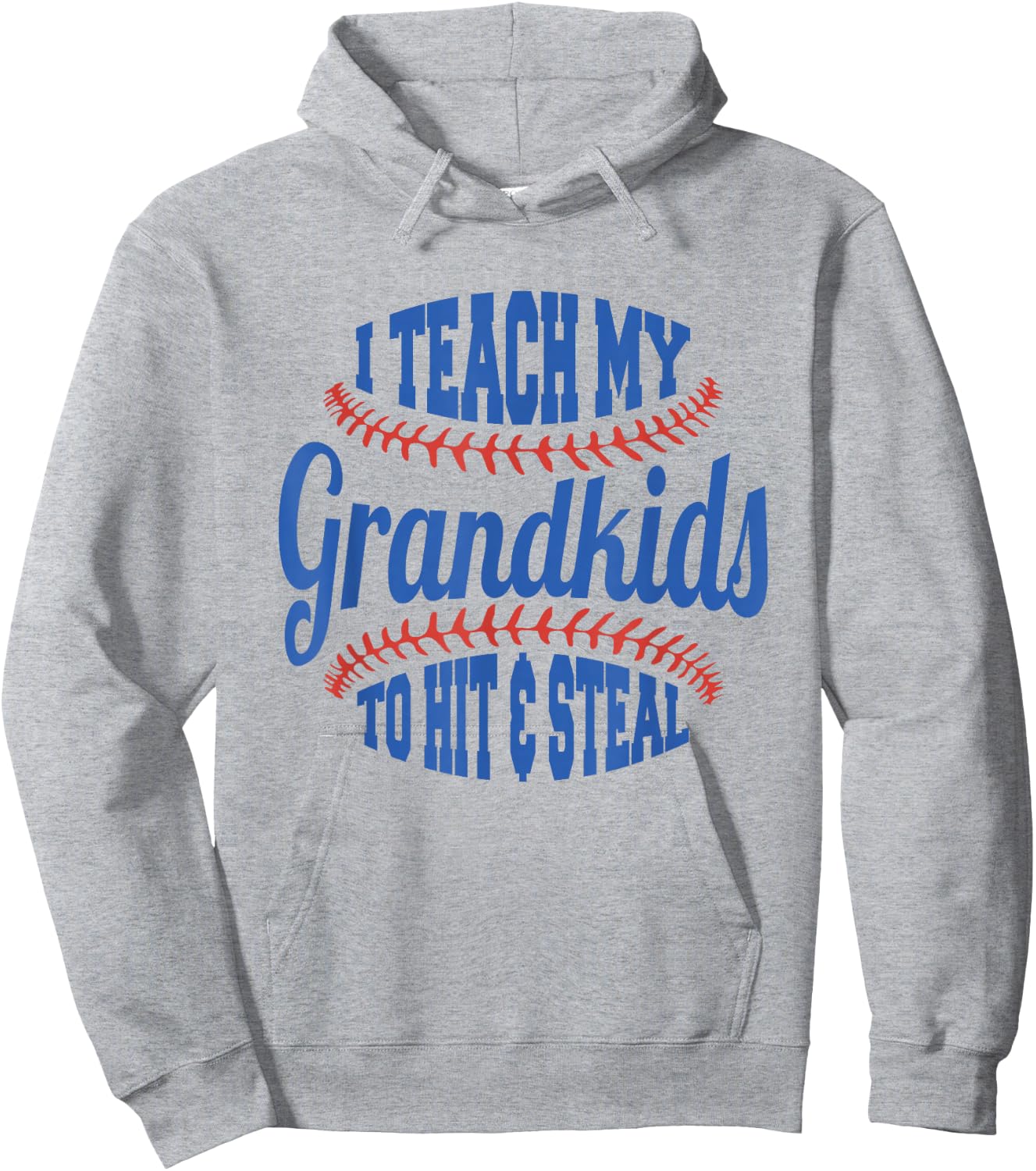 Baseball Grandpa I Teach My Grandkids to Hit and Steal Hoodie - Hoodie | Ash