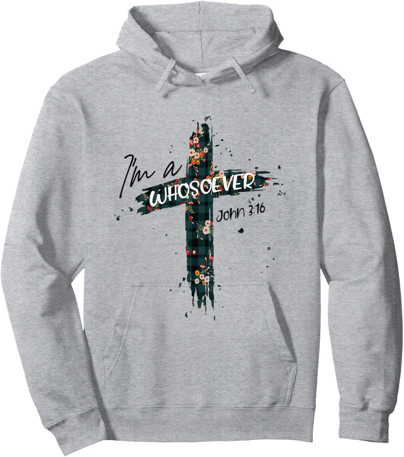 Christian Jesus Lovers Bible Quote John 3:16 I'm Whosoever Hoodie - Hoodie | Ash