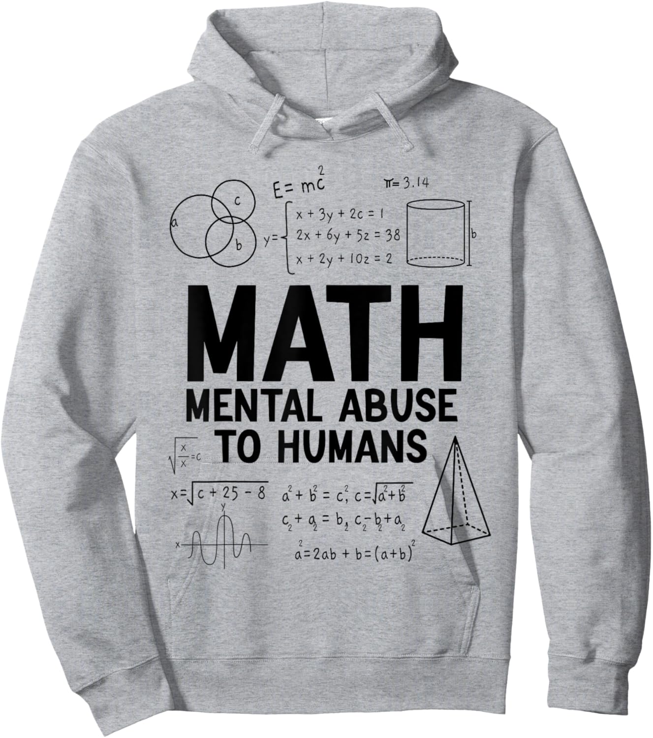Funny Math Shirts Women Math Mental Abuse To Humans Hoodie - Hoodie | Ash