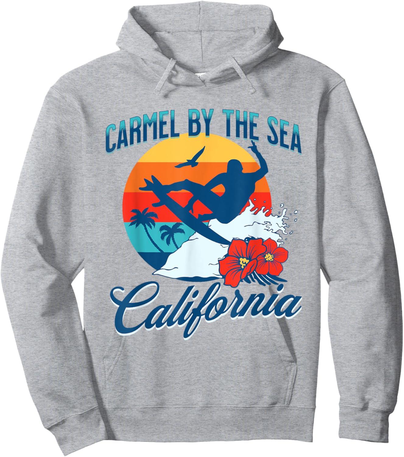 Carmel By The Sea California Beach Surf Summer Vacation Hoodie - Hoodie | Ash