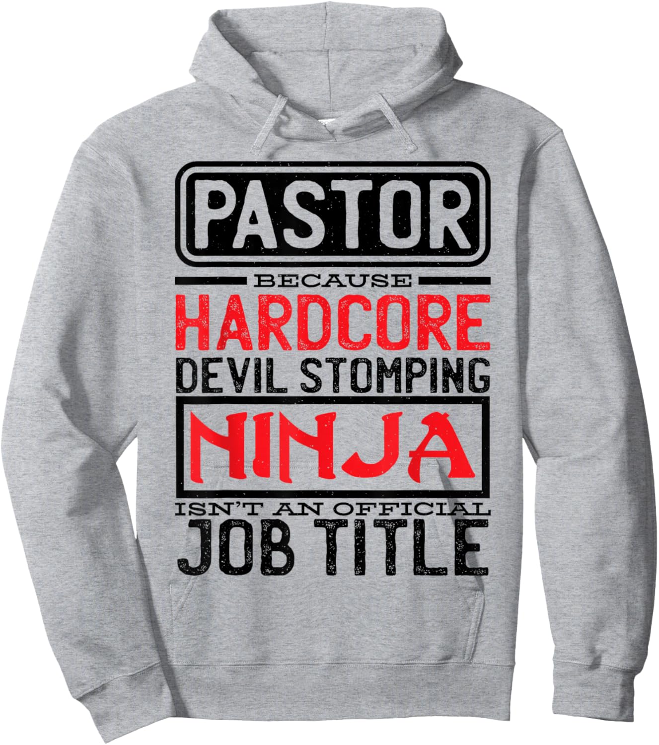Pastor Because Devil Stomping Ninja Isn't Job Title Prist Hoodie - Hoodie | Ash