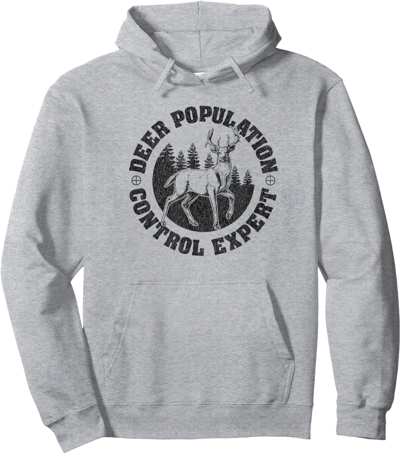 Funny Deer Hunting Hunter Deer Population Control Expert Hoodie - Hoodie | Ash