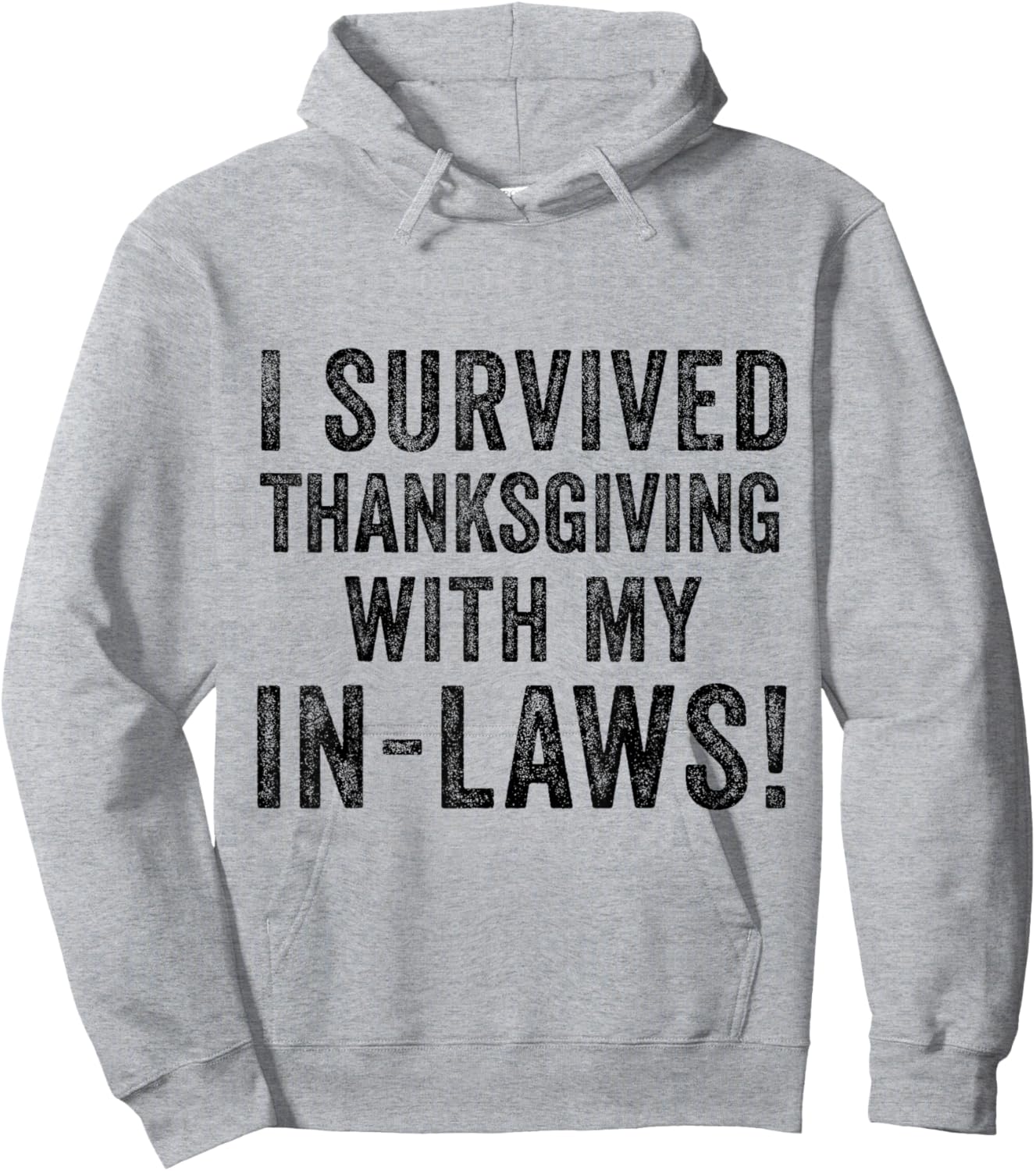 Funny I Survived Thanksgiving with My In Laws Turkey Gag Hoodie - Hoodie | Ash