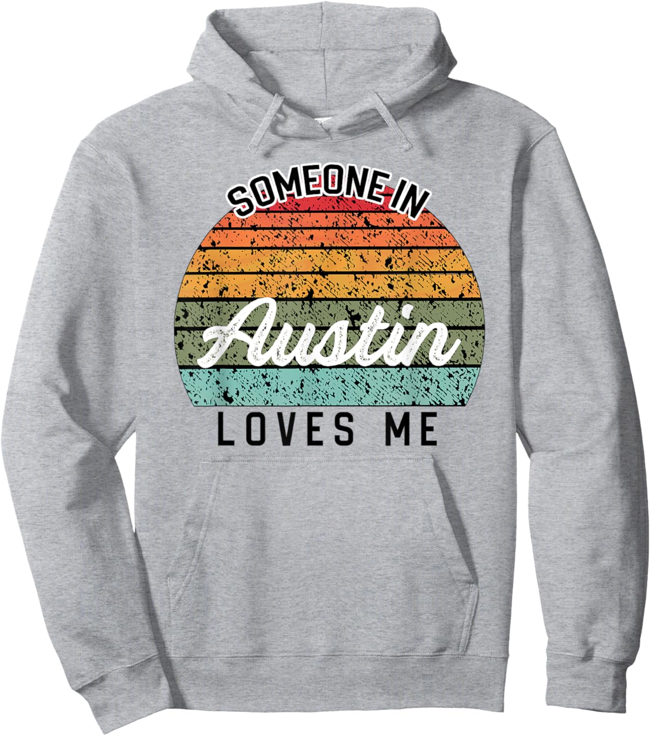Someone in Austin Loves Me United States Family Travel Hoodie - Hoodie | Ash