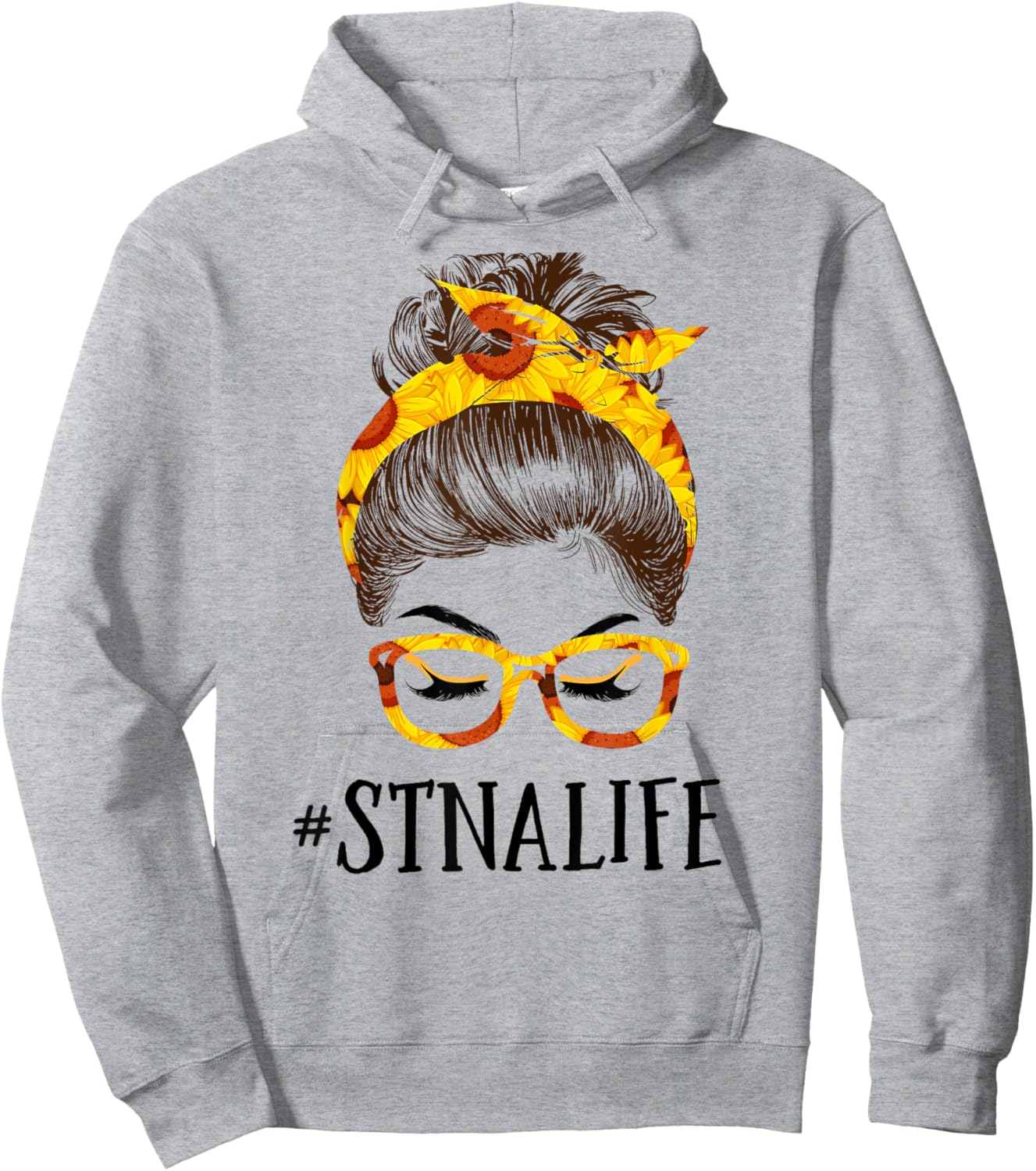Messy Hair Bun STNA Life Sunflowers headband Mothers Day Hoodie - Hoodie | Ash