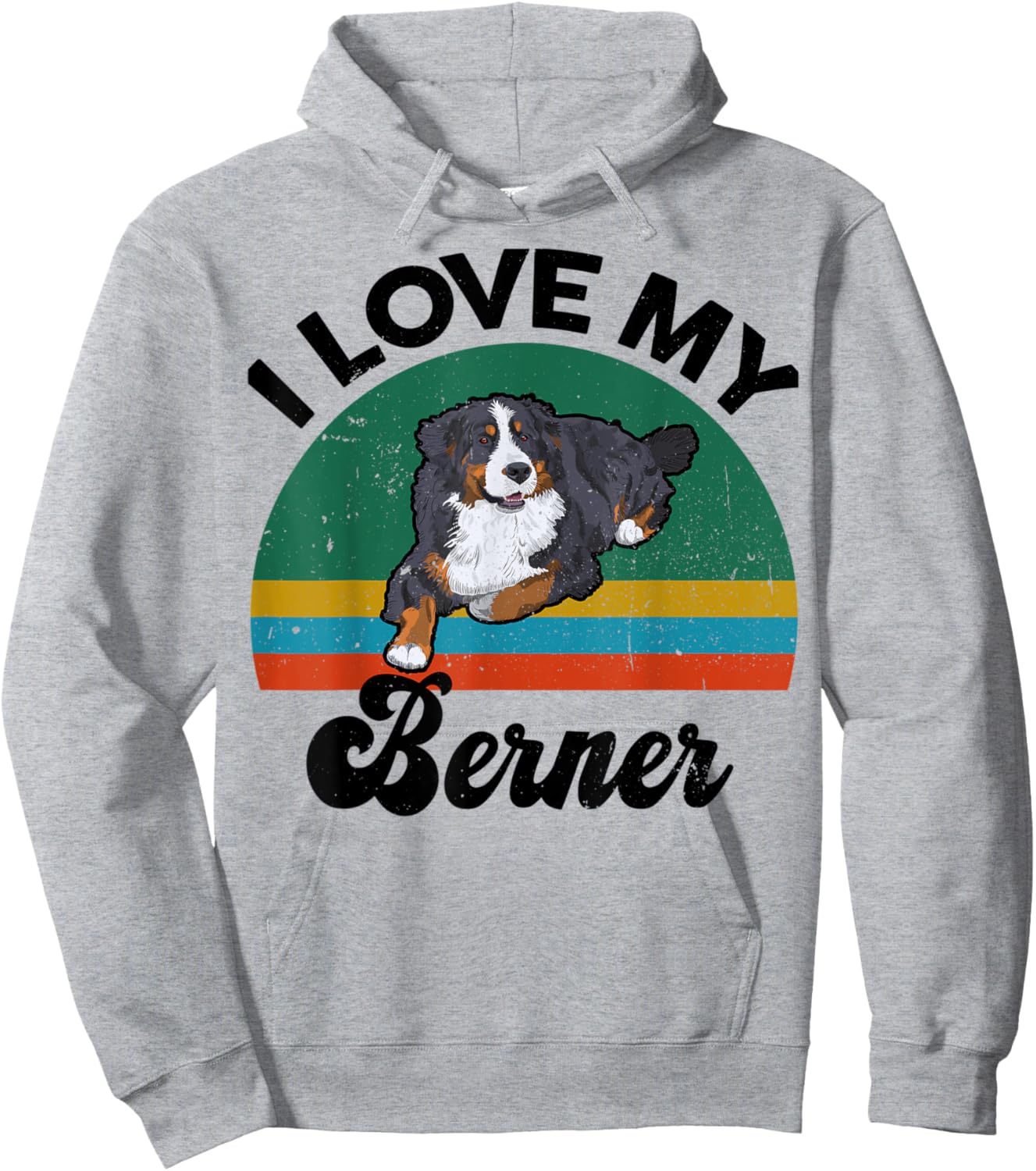 Funny Bernese Mountain Dog I Love My Berner for Dog Lover Hoodie - Hoodie | Ash