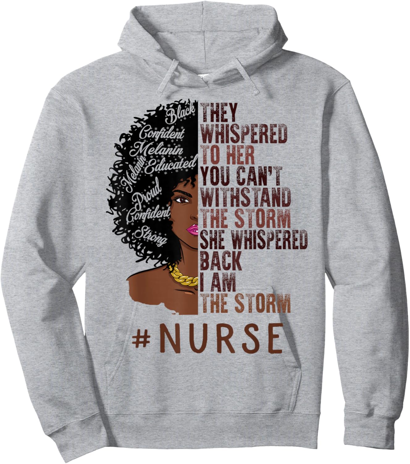 I Am The Storm Nurse apparel African American Women Hoodie - Hoodie | Ash