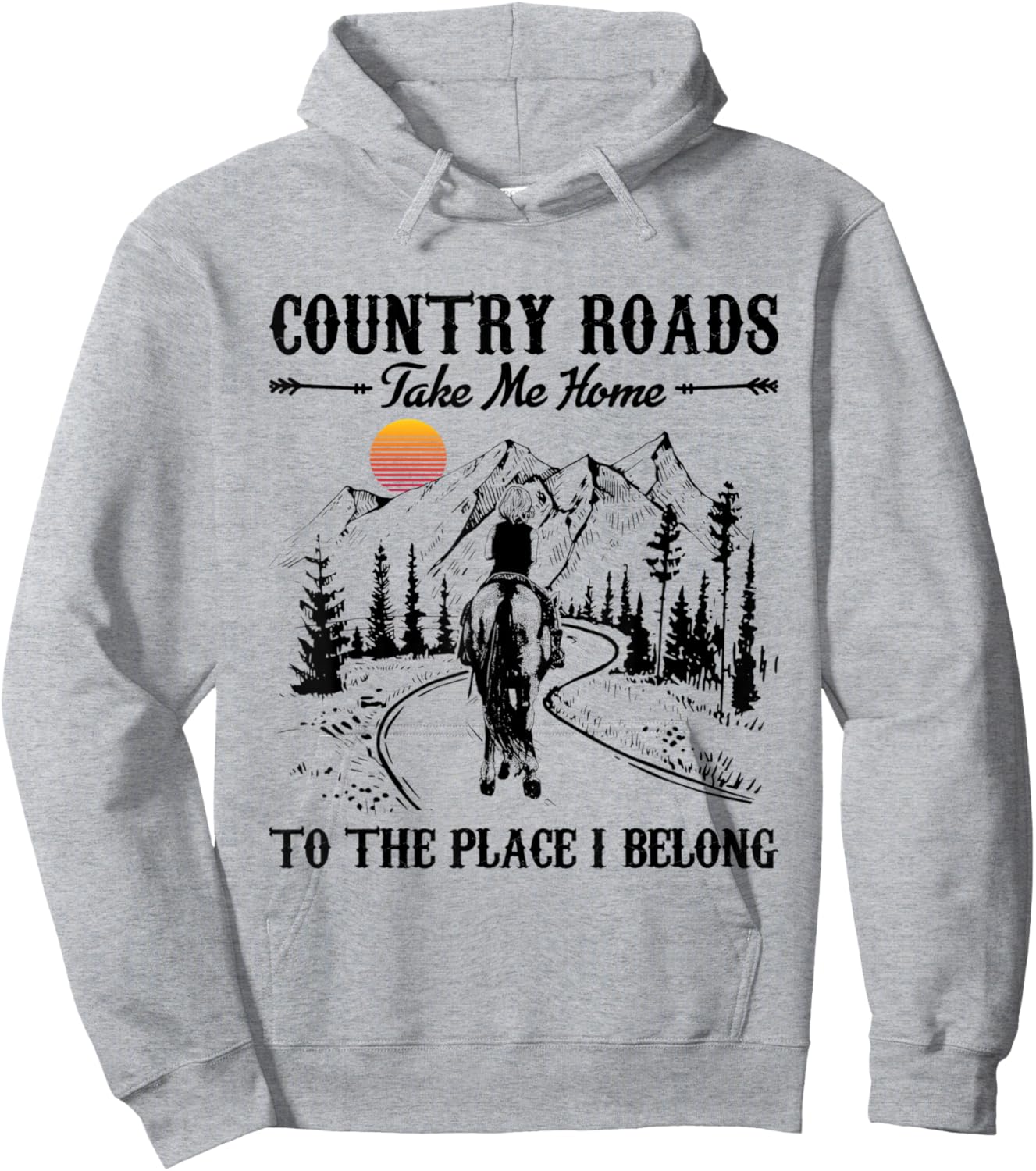 Horse Lover Gift Country Roads Take Me Home Horse Riding Hoodie - Hoodie | Ash