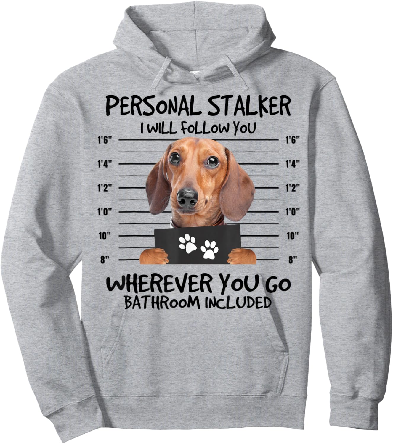 Funny Personal Stalker Dachshund Dog Lover Women Kids Hoodie - Hoodie | Ash