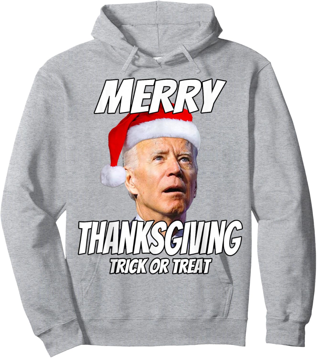 Funny Joe Biden Merry Thanksgiving Trick Or Treat Hoodie - Hoodie | Ash