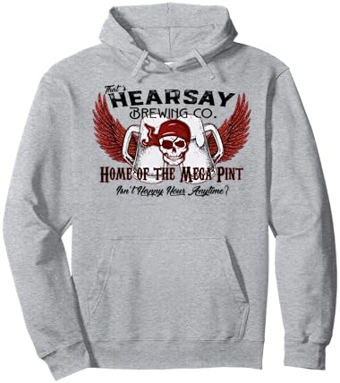 That's Hearsay Brewing Co Home Of The Mega Pint Funny Skull Hoodie - Hoodie | Ash