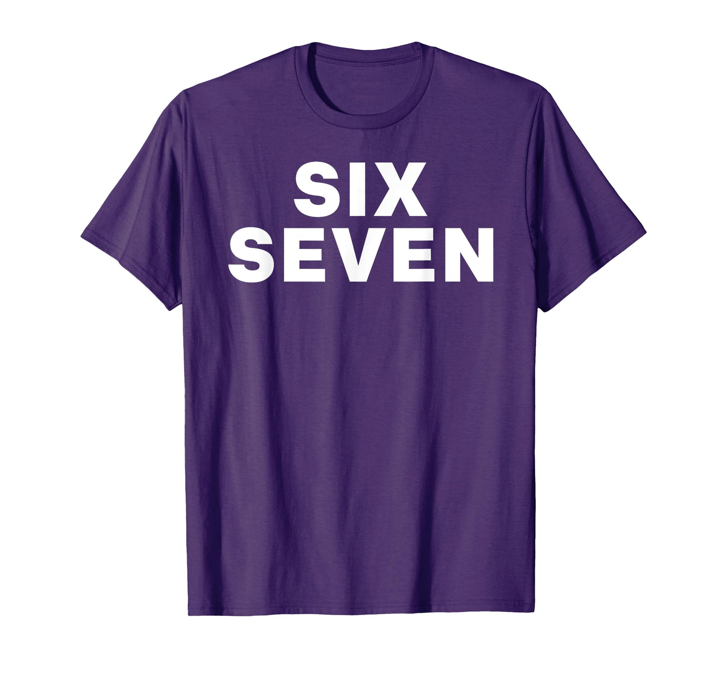 Six Seven 6 7 Funny Meme Internet Joke Viral Trend T-Shirt