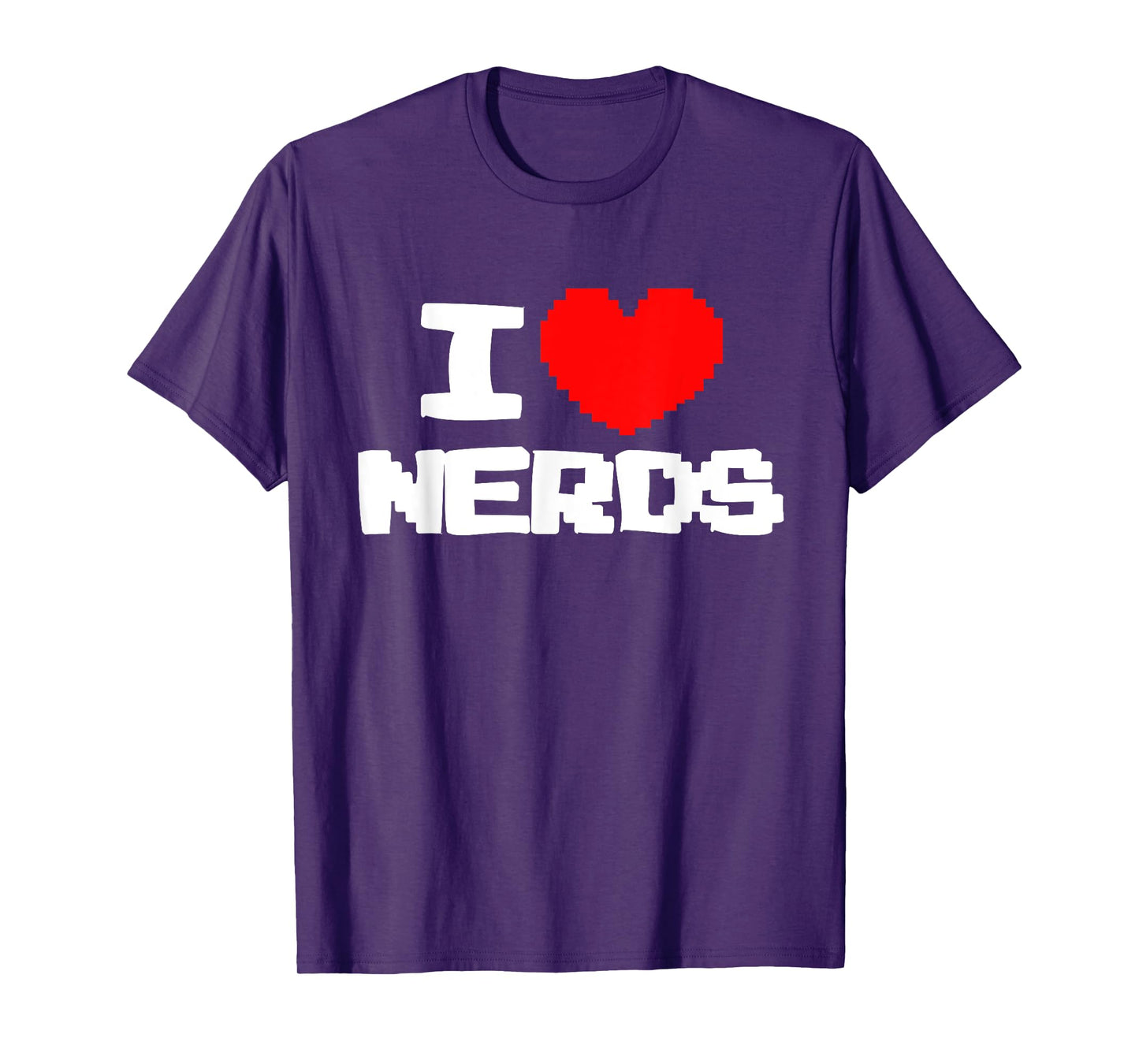 I love nerds shirt I pixel heart nerds t-shirt video games