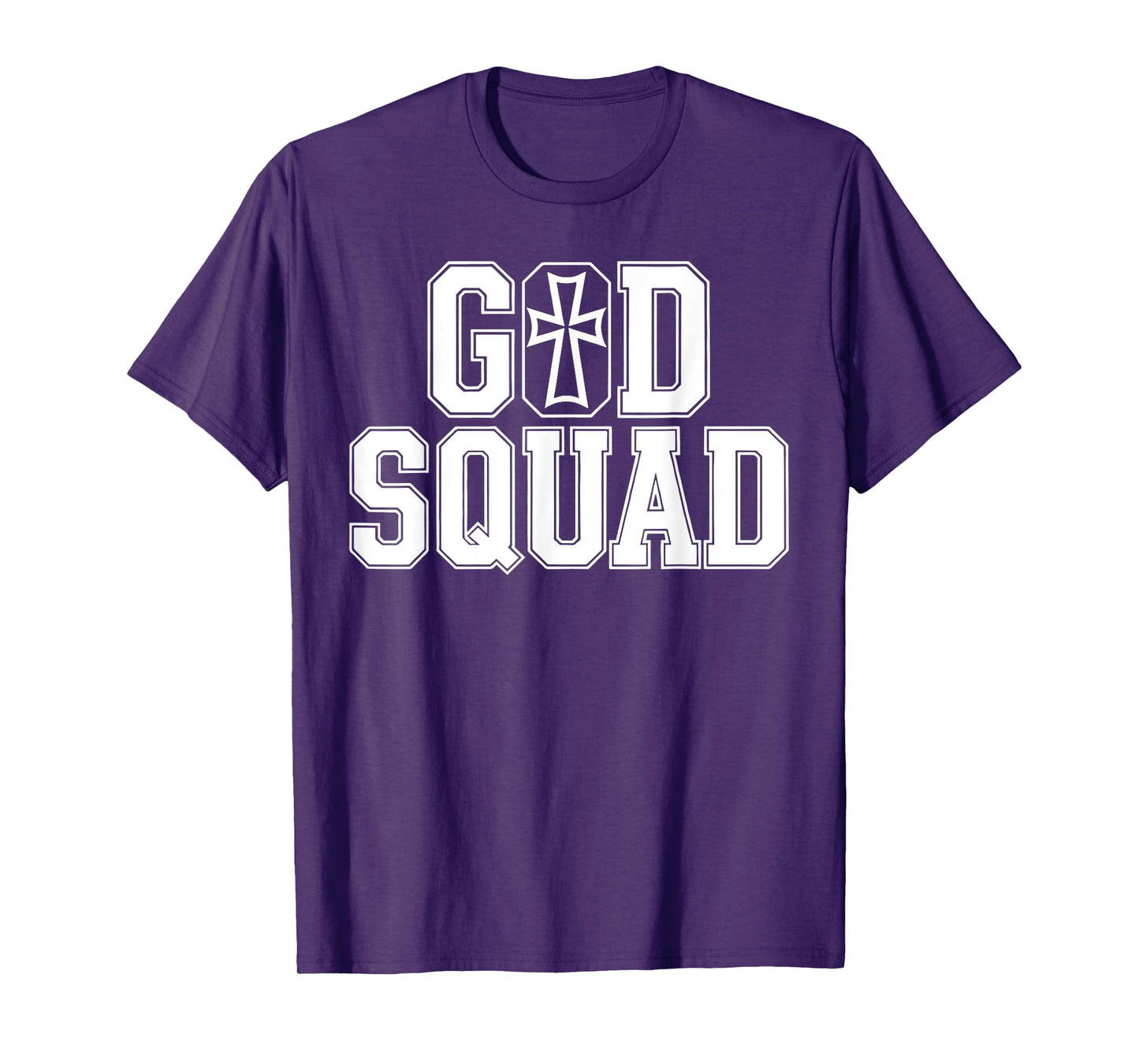 God Squad Christian Religious Jesus Quotes For Men Women T-Shirt