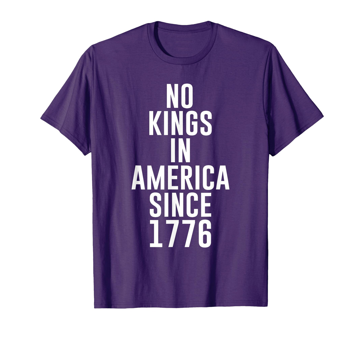 Patriotic USA 4th Of July No Kings In America Since 1776 T-Shirt