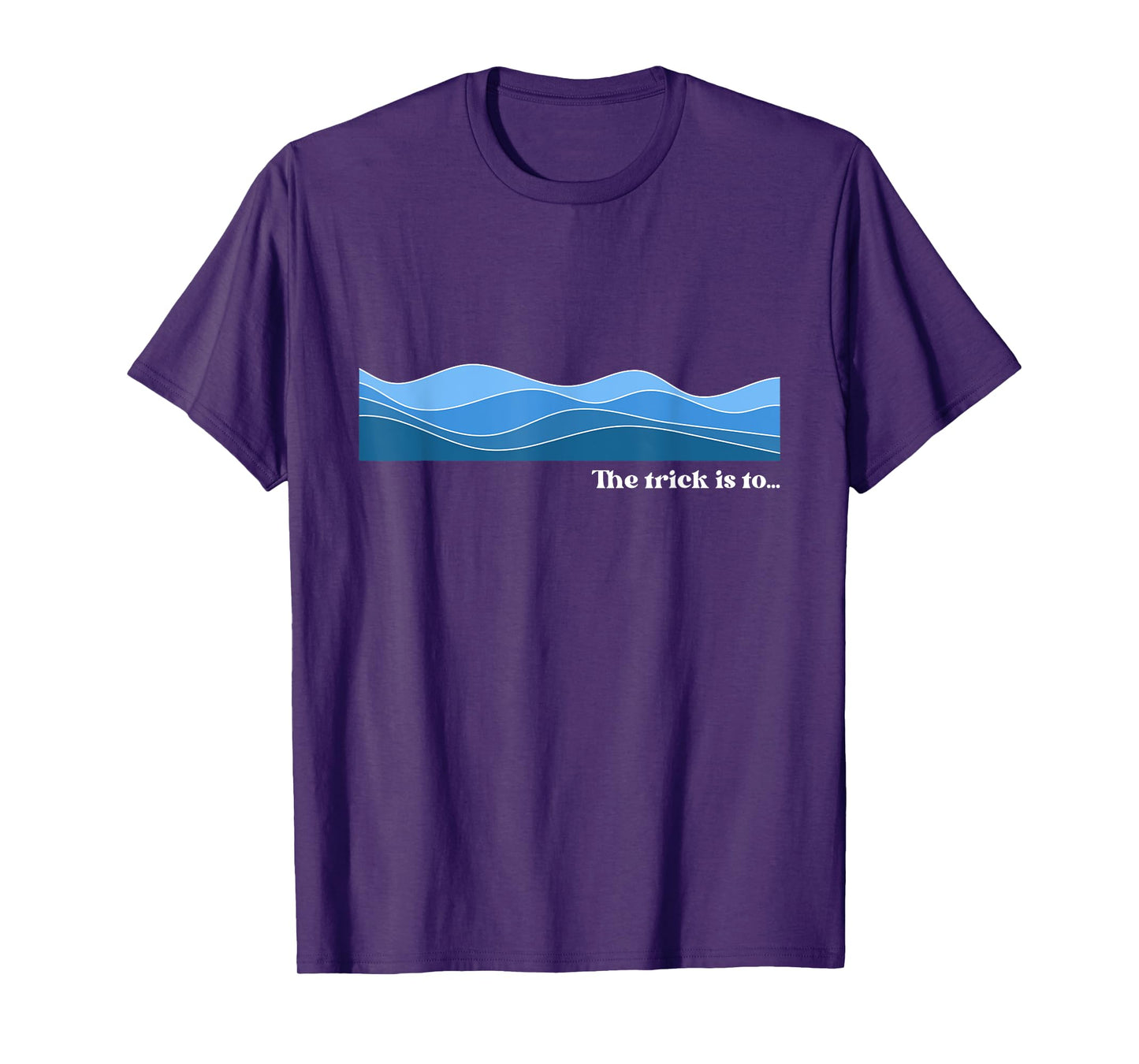Phish Gear: Wilson - The Trick is to Surrender to the Flow T-Shirt