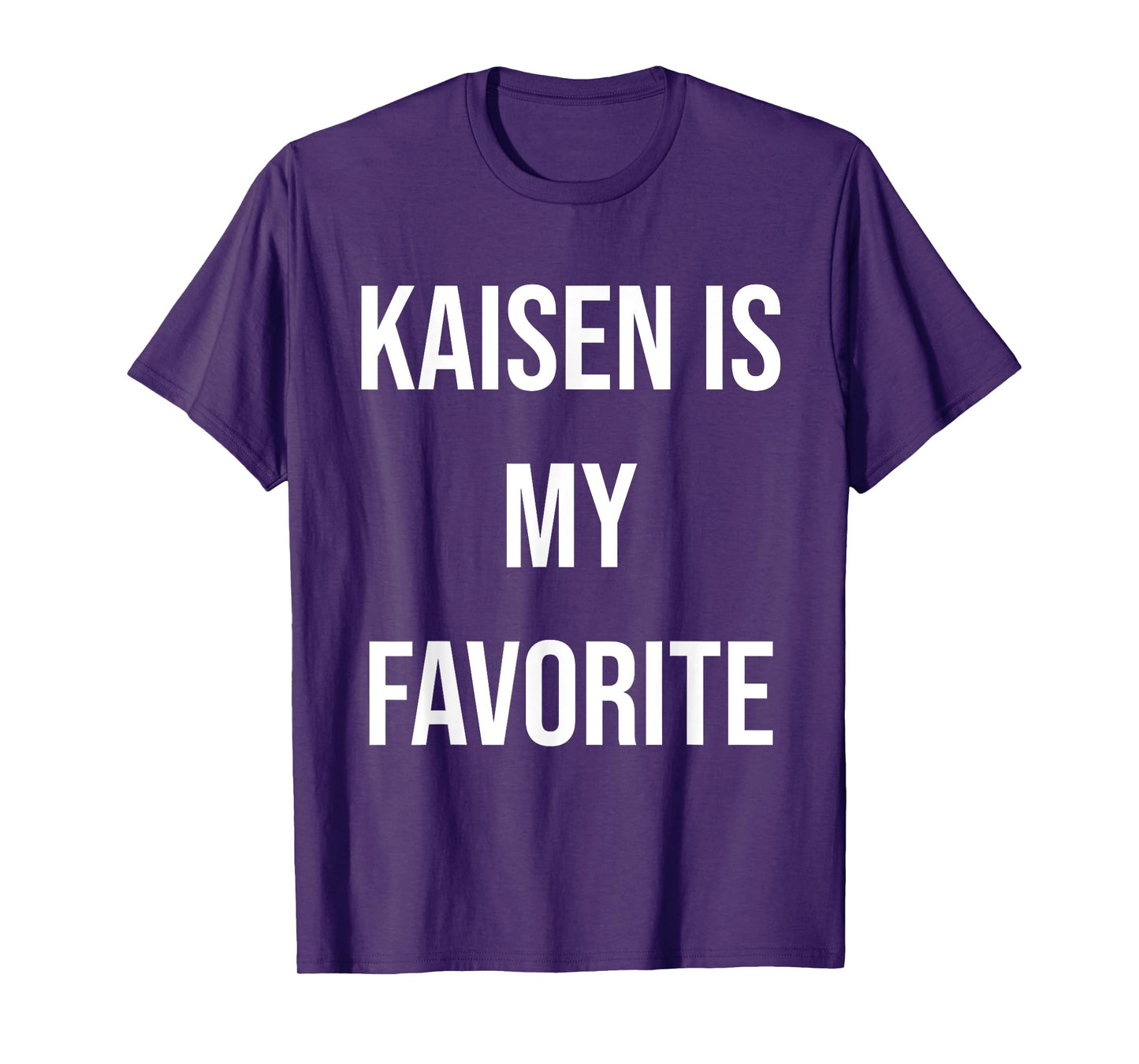 Kaisen Is My Favorite T-Shirt