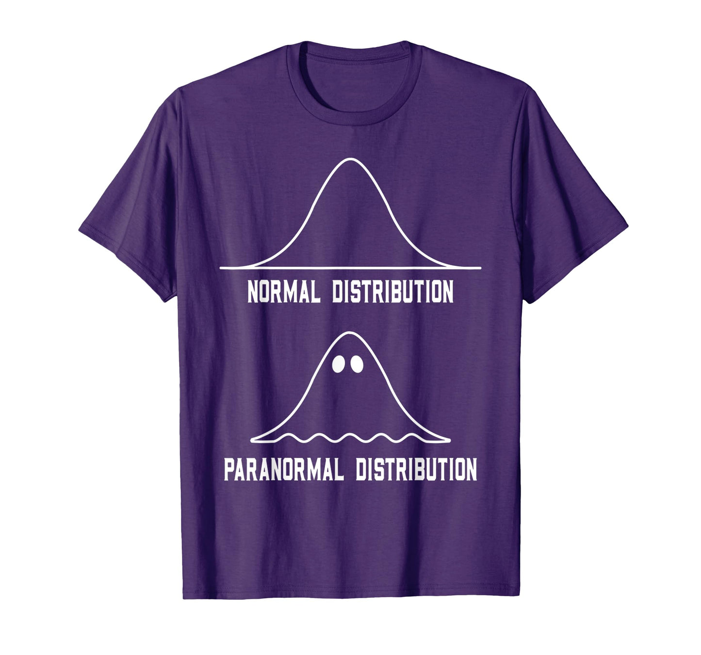 Math Normal Distribution Paranormal Distribution Teacher Tee T-Shirt