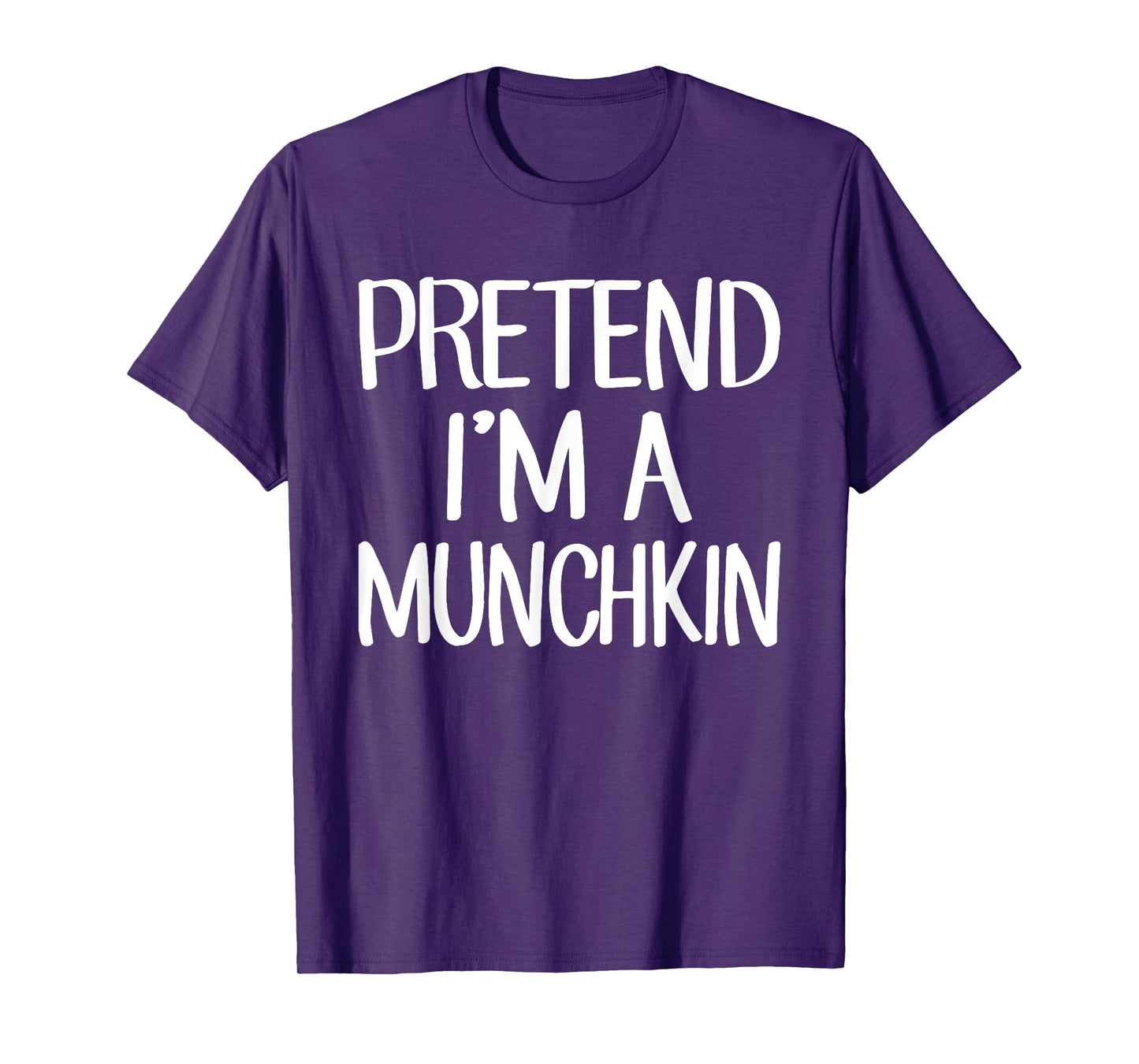 Pretend I'm A Munchkin Costume Family Lazy Easy Halloween T-Shirt