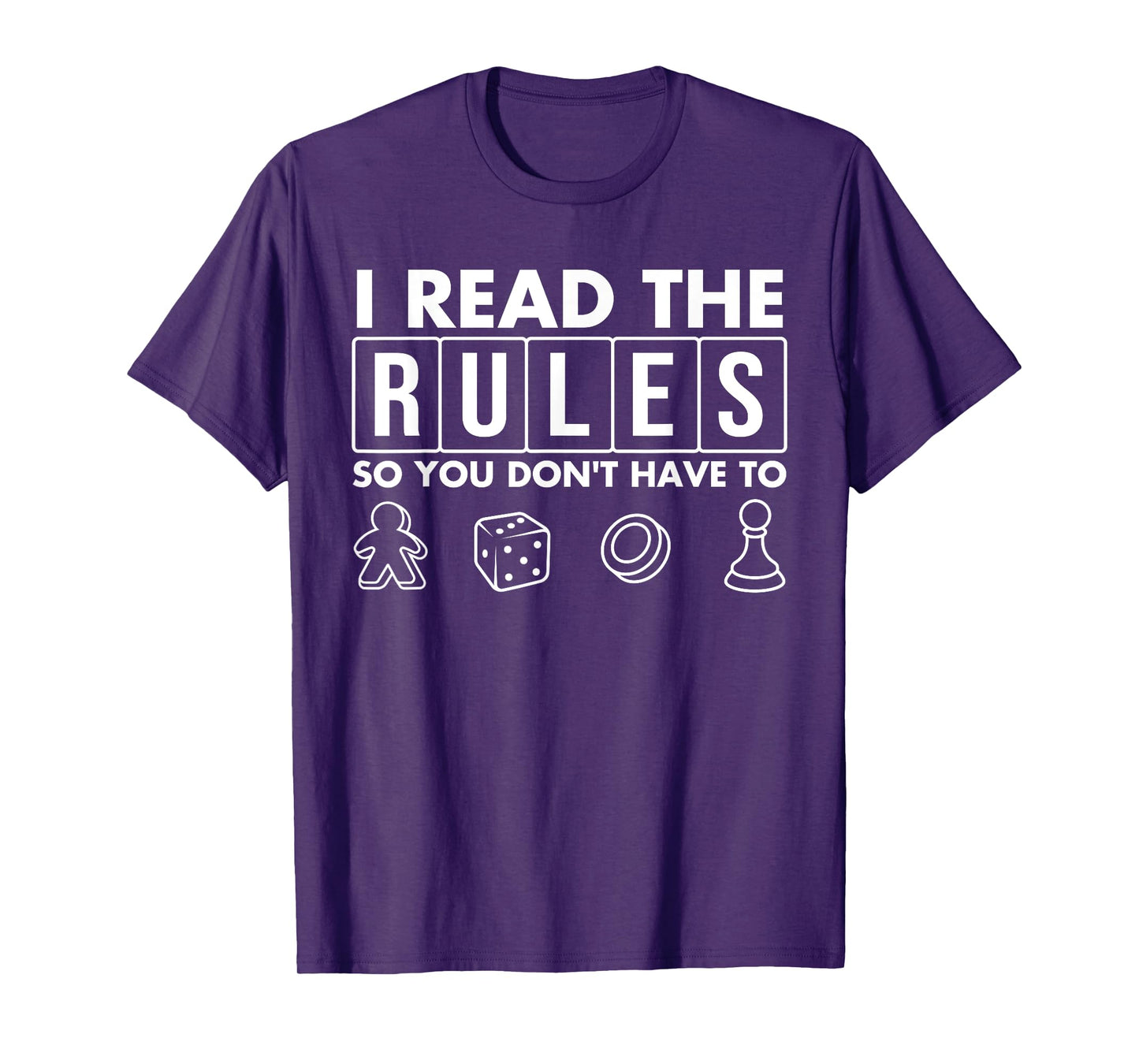 Funny I Read The Rules So You Don't Have to Board Game Gift T-Shirt