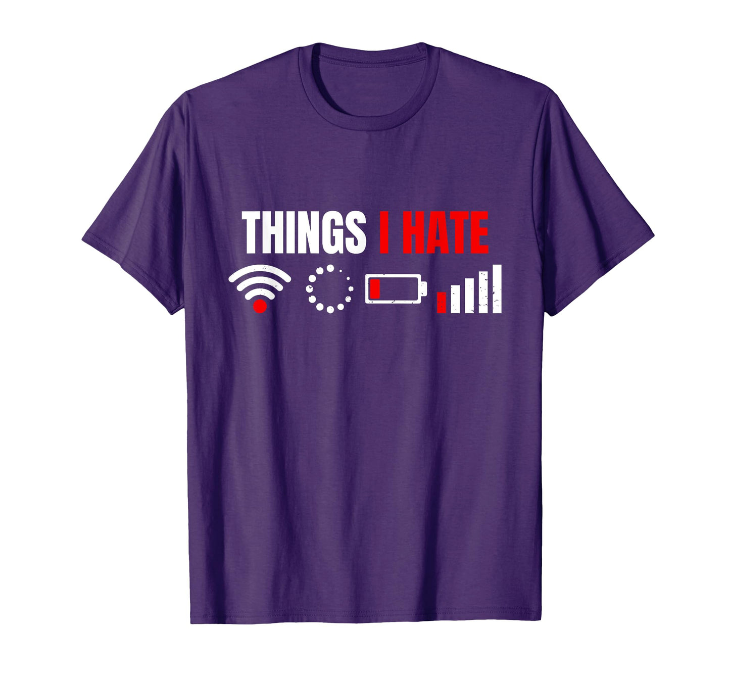 Computer Geek Gift: Things I Hate Hilarious Gamer Present T-Shirt