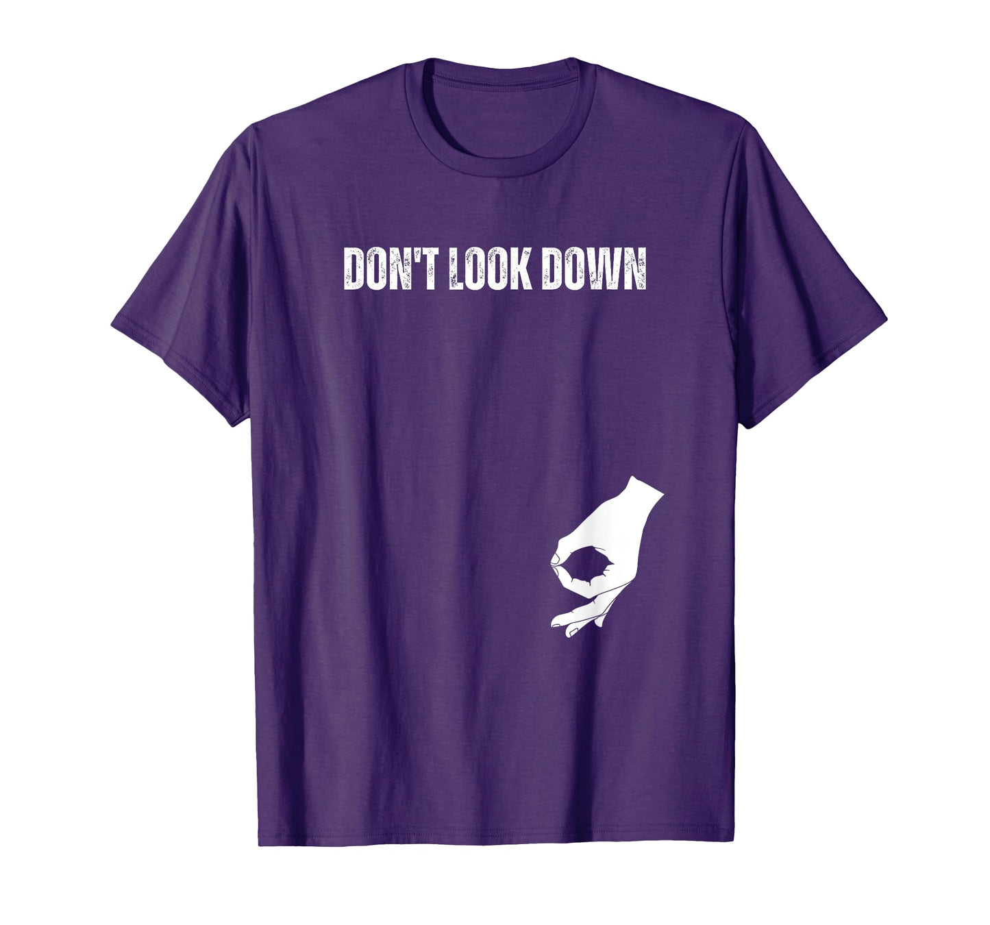 Don't Look Down Funny Circle Game Meme T-Shirt